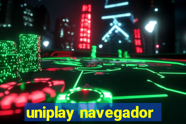 uniplay navegador